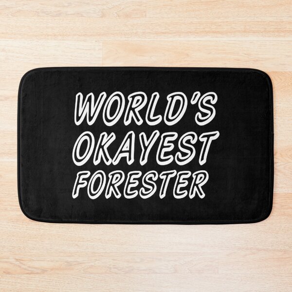 Item preview, WORLD'S OKAYEST FORESTER designed and sold by T-shirtgallery.