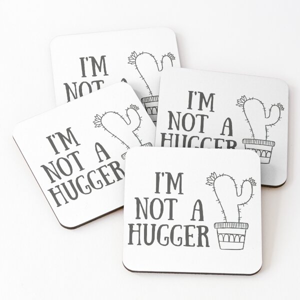 Item preview, I'm Not A Hugger designed and sold by Martini-Four.