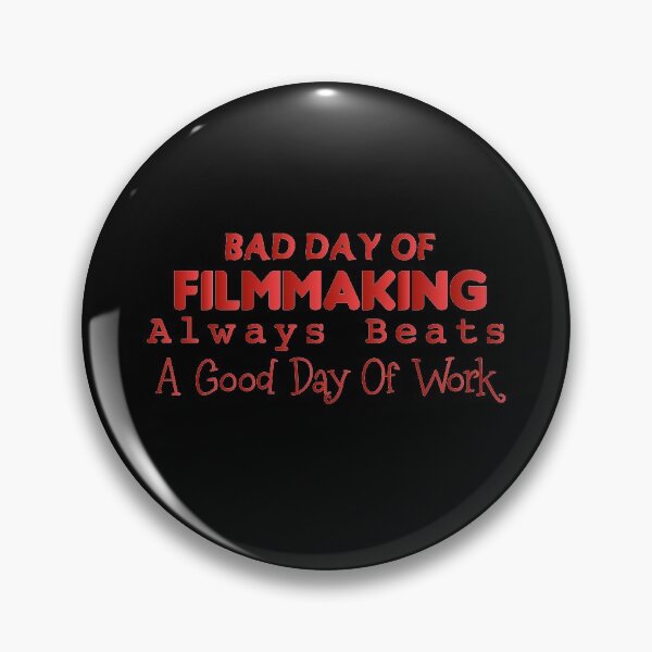 Item preview, Bad Day Of Filmmaking Always Beats A Good Day Of Work - Funny Present For Mom, Dad And Friend designed and sold by Aymanclothings.