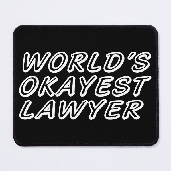 Item preview, WORLD'S OKAYEST LAWYER designed and sold by T-shirtgallery.