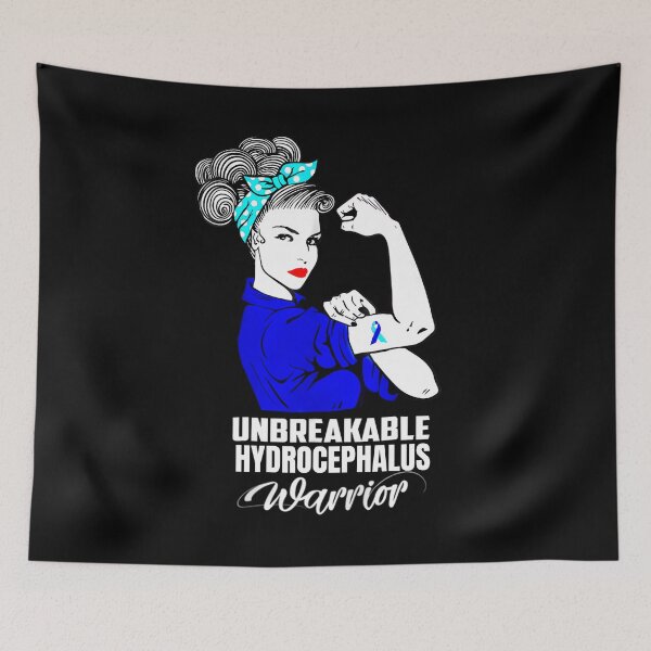 Item preview, Unbreakable hydrocephalus Warrior - hydrocephalus awareness  designed and sold by Designs Of all kinds.