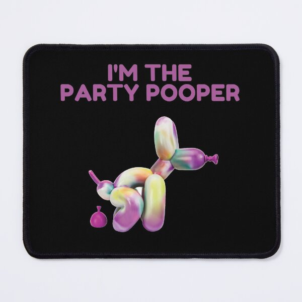 Item preview, I'm The Party Pooper | Cool Quote BalloonDog Design designed and sold by D-Shirt-More.