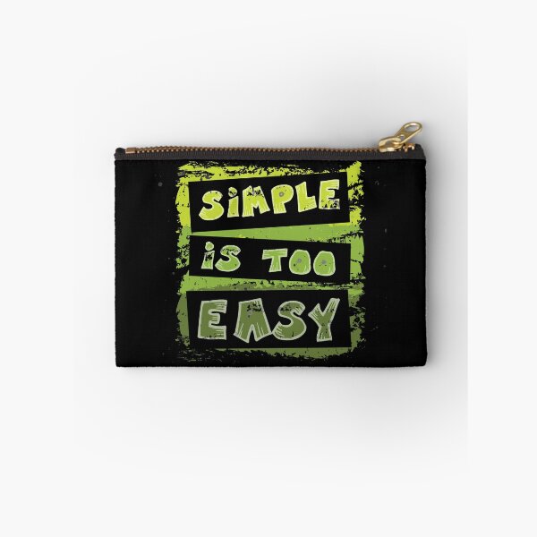 Item preview, Simple Is Too Easy designed and sold by damithez.