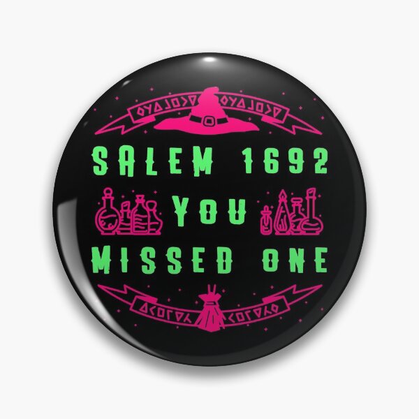 Item preview, Salem 1692 You Missed One designed and sold by MnEmzStudio.