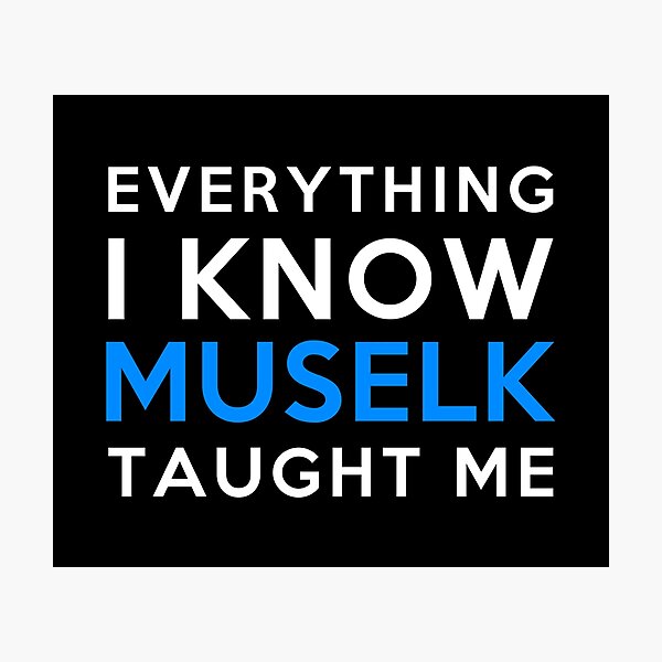 Item preview, Everything I know - Muselk designed and sold by 2Girls1Shirt.
