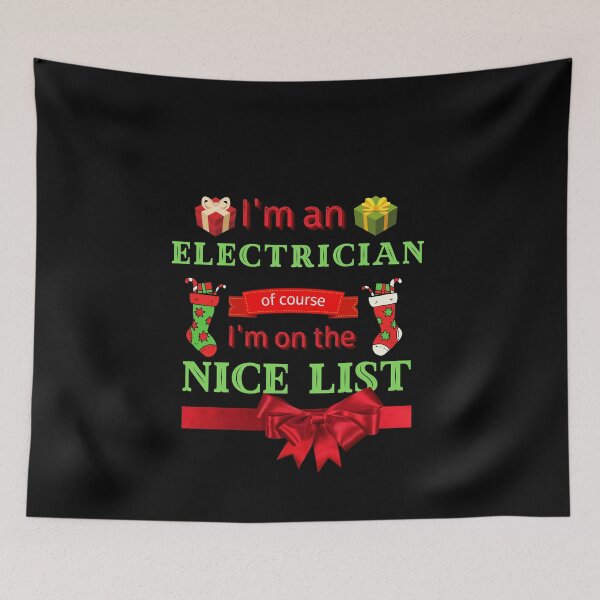 Item preview,   I'm AN ELECTRICIAN Of Course I'm On The Nice List, Funny ELECTRICIAN, Christmas Cheer, Happy Holidays designed and sold by Sun Sand & Sea Art.