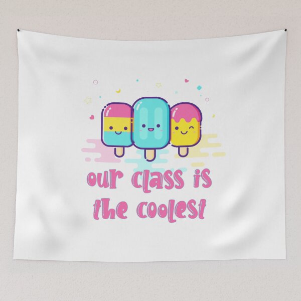 Item preview, Our Class Is The Coolest designed and sold by Martini-Four.
