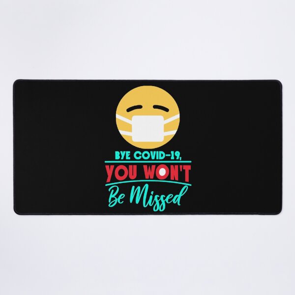 Item preview, Bye Covid-19 You Won't Be Missed :) designed and sold by LokmaneBrahimi.