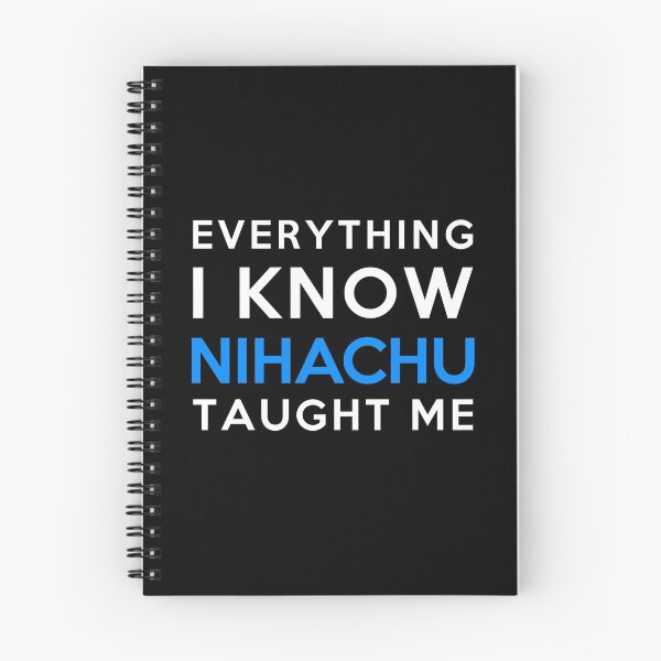 Item preview, Everything i know - Nihachu designed and sold by 2Girls1Shirt.
