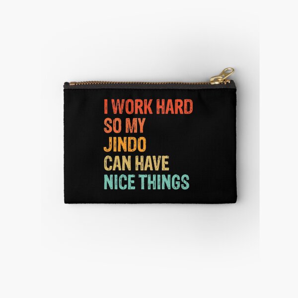 Item preview, I Work Hard So My Jindo Can Have Nice Things - Funny Distressed Jindo Dog Gift  designed and sold by Guarddogdrive.