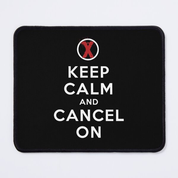 Item preview, Keep Calm and Cancel On designed and sold by twHistory.