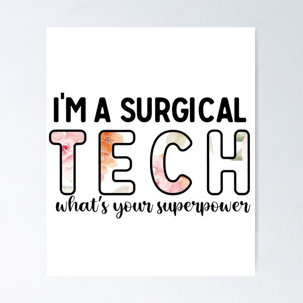 Surgical Tech Student Posters for Sale