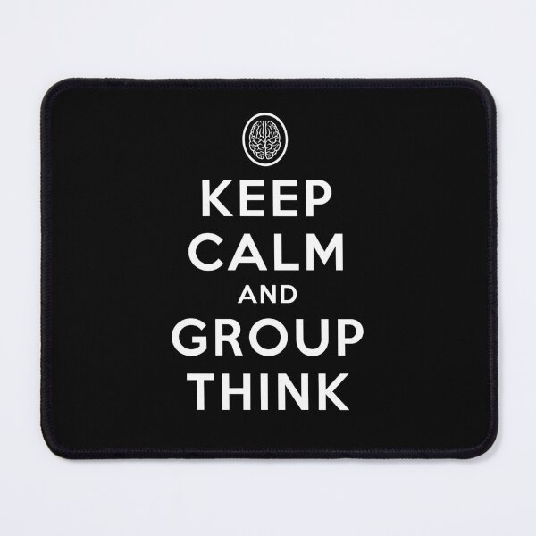 Item preview, Keep Calm and Group Think - Thought Police 1984 Dystopian designed and sold by twHistory.