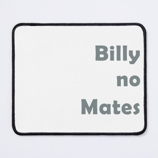 Item preview, BILLY NO MATES designed and sold by LPDesignsUK.