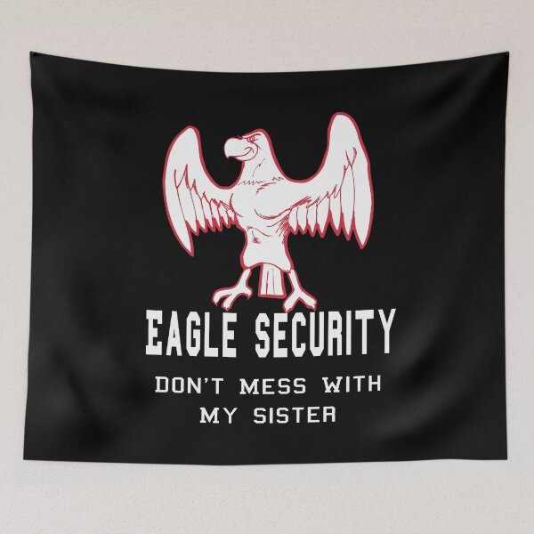 Item preview, Eagle Security Don't Mess With My Sister Funny Protective designed and sold by Craftynistia.