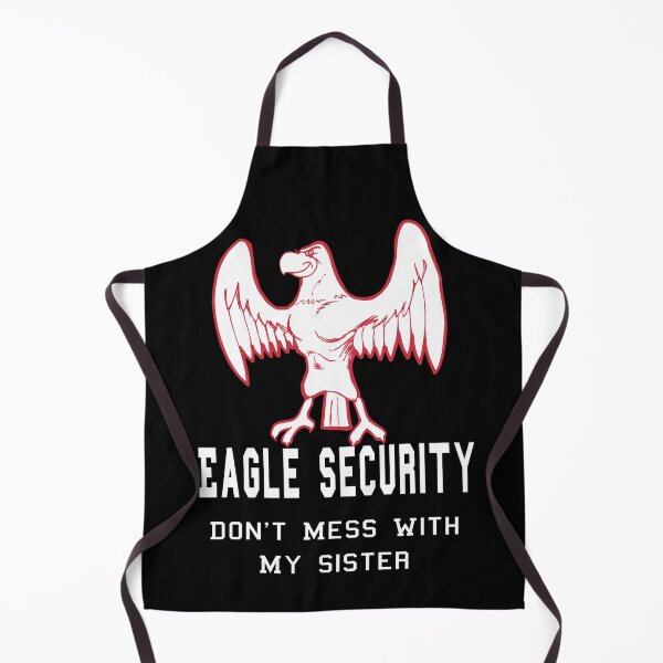 Item preview, Eagle Security Don't Mess With My Sister Funny Protective designed and sold by Craftynistia.