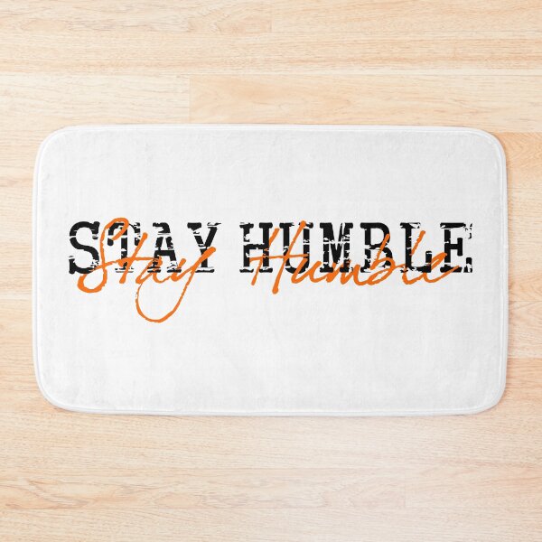 Item preview, STAY HUMBLE designed and sold by AnaelDraw.