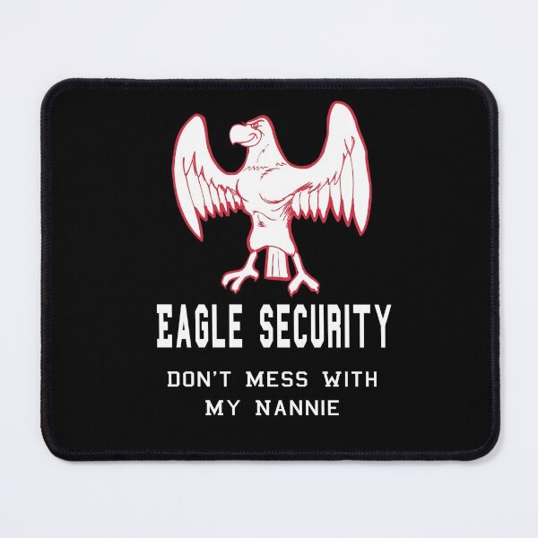 Item preview, Eagle Security Don't Mess With My Nannie Funny Protective designed and sold by Craftynistia.