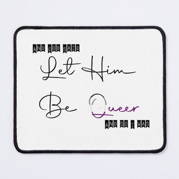 Item preview, Let Him Be Queer {Asexual} designed and sold by urlocalllama.