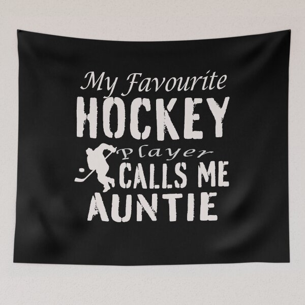 Item preview,  My Favorite Hockey Player Calls Me Auntie designed and sold by david parry.
