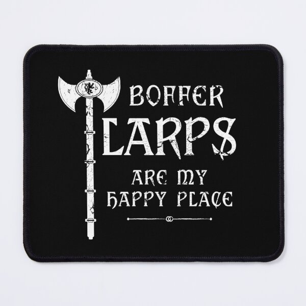 Item preview, Boffer LARPS Are My Happy Place - Funny LARP Saying designed and sold by NoBonesLife.