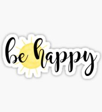 Be Happy Sticker