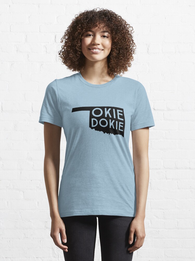 "Okie Dokie Oklahoma" Tshirt for Sale by whereables Redbubble okie