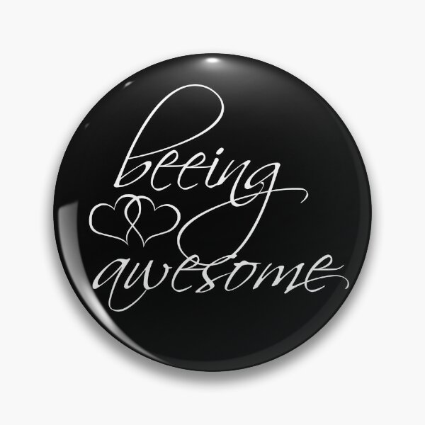 Item preview, being awesome, cheeky phrase designed and sold by underdogsgrit.