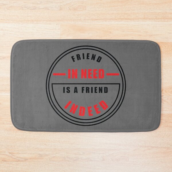 Item preview, friend in need is a friend indeed designed and sold by Semoga Berkah.