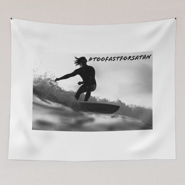 Item preview, Surf #toofastforsatan designed and sold by MandWthings.