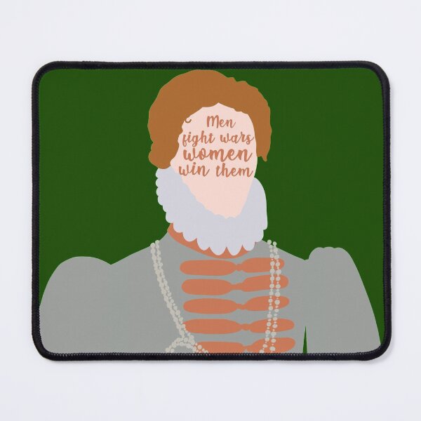 Item preview, Men Fight Wars, Women Win Them - Elizabeth I designed and sold by LifeandTea.