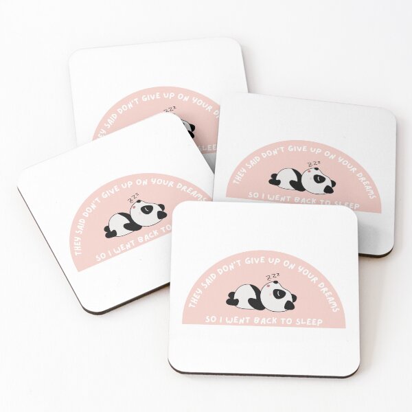 Item preview, They Said Dont Give Up On Your Dreams Back to Sleep Panda - Cute, funny  designed and sold by Teetee94.
