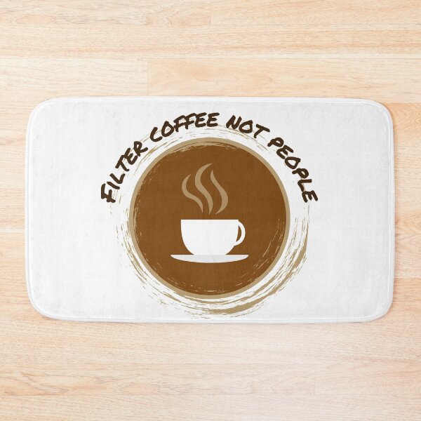 Item preview, Filter Coffee Not People designed and sold by Vimbuy.