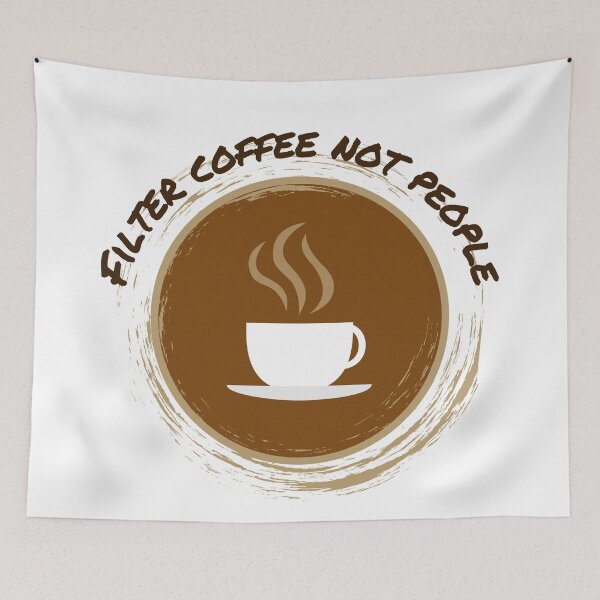Item preview, Filter Coffee Not People designed and sold by Vimbuy.