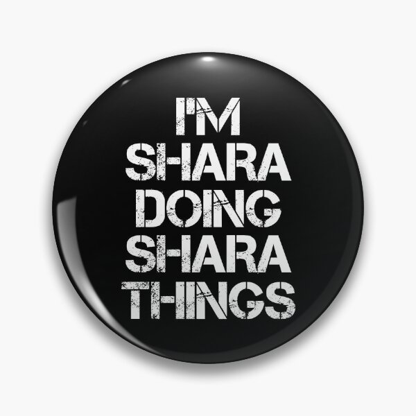 Item preview, Shara Name T Shirt - Doing Shara Things Name Gift Item Tee designed and sold by artwigse.