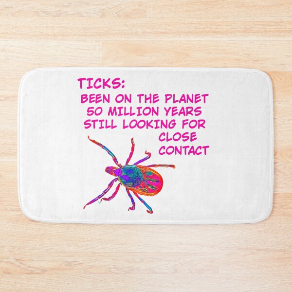 Item preview, Ticks Looking For Close Contact designed and sold by couragetoday.