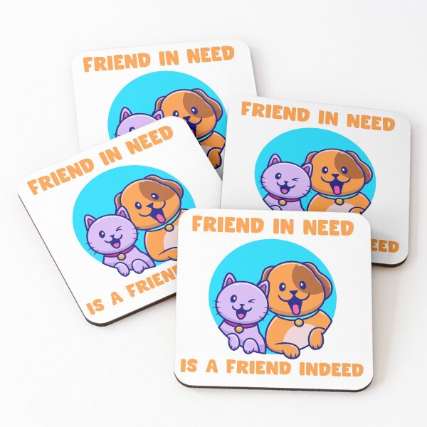 Item preview, Friend in need is a friend indeed | cat and dog friends  designed and sold by Giovanni's  Brown Quotes.