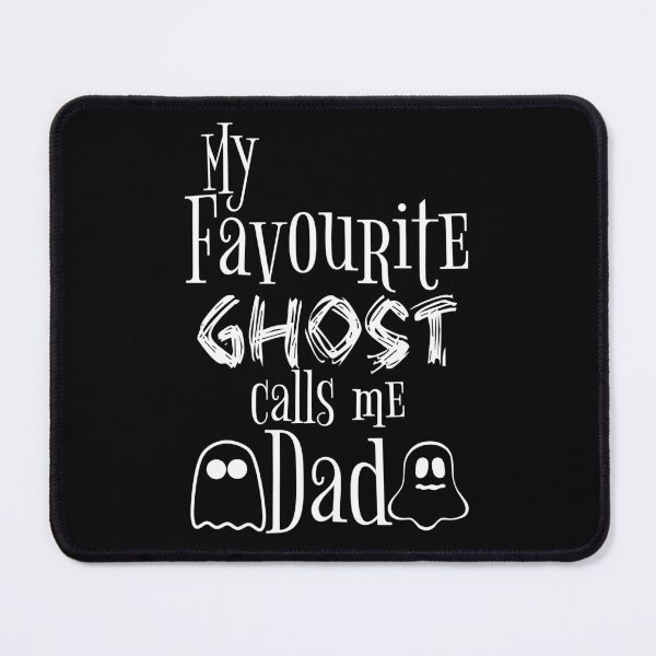Item preview, My Favourite Ghost Calls Me Dad designed and sold by Sonatablue.