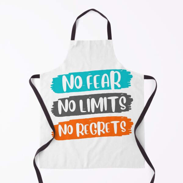 Item preview, no fear no limits no regrets no excuses designed and sold by InsaneCorner.
