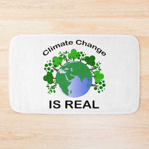 Item preview, Climate Change Is Real designed and sold by Amindo.