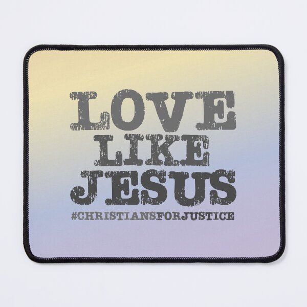 Item preview, Christians for Justice: Love Like Jesus (grey/gray text) designed and sold by Ofeefee.