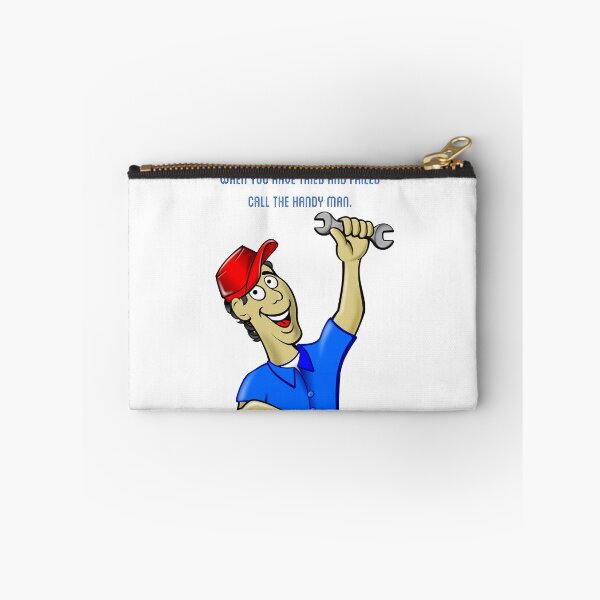Item preview, When you have tried and failed Call the handy man.  designed and sold by Kidzx6.