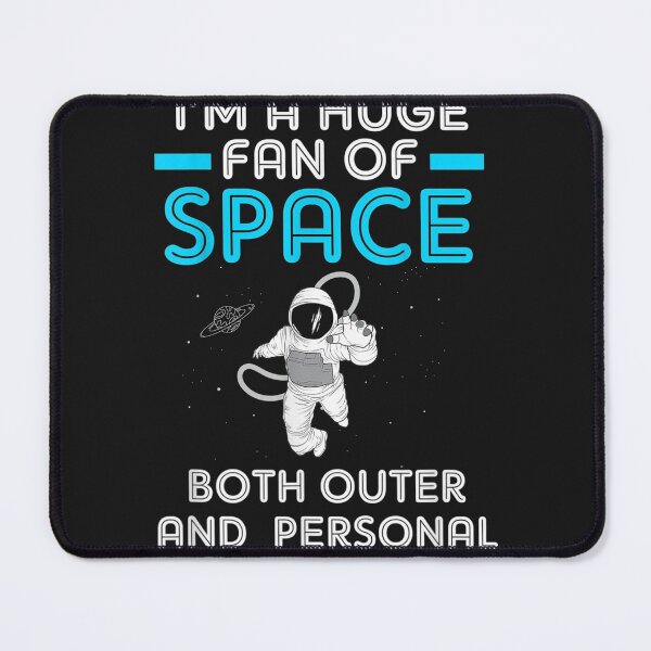 Item preview, I'm A Huge Fan Of Space Both Outer And Personal space lovers designed and sold by RanirO.