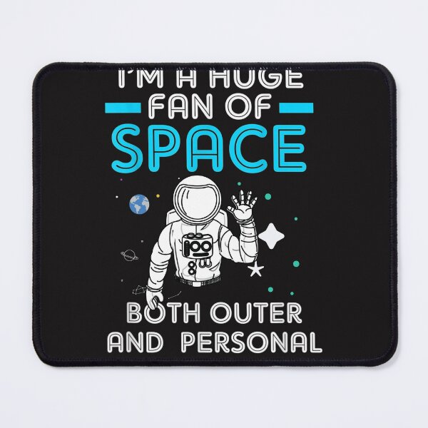 Item preview, I'm A Huge Fan Of Space Both Outer And Personal space lovers designed and sold by RanirO.
