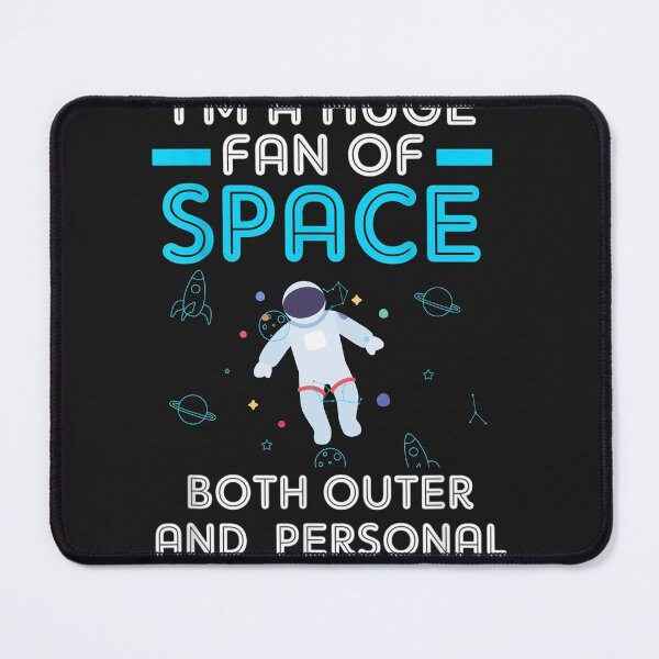 Item preview, I'm A Huge Fan Of Space Both Outer And Personal space lovers designed and sold by RanirO.