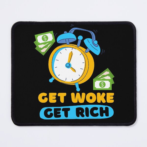 Item preview, get woke get rich designed and sold by InsaneCorner.
