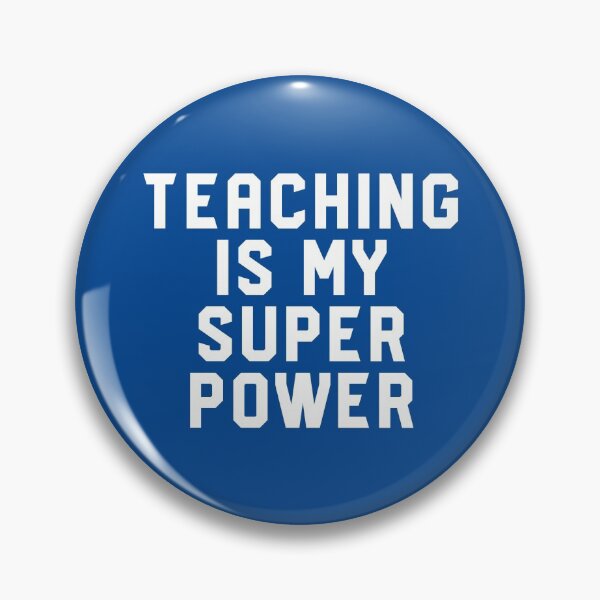 Item preview, Teaching Is My Super Power #1 designed and sold by SalahBlt.