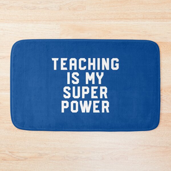 Item preview, Teaching Is My Super Power #1 designed and sold by SalahBlt.