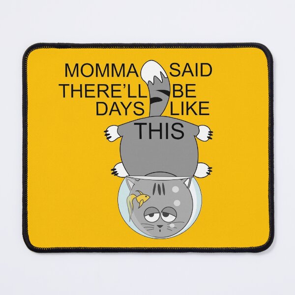 Item preview, There'll be days like this designed and sold by Dark Angel Graphics.