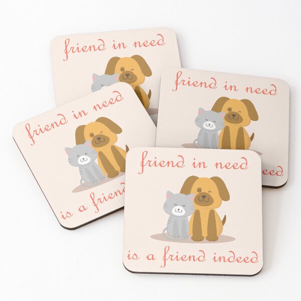Item preview, Friend in need is a friend indeed | cat and a dog are best friend  designed and sold by Giovanni's  Brown Quotes.